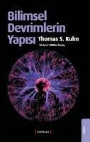 Bilimsel Devrimlerin Yapisi - S. Kuhn, Thomas