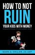 How to Not Ruin Your Kids with Money - Bild 1