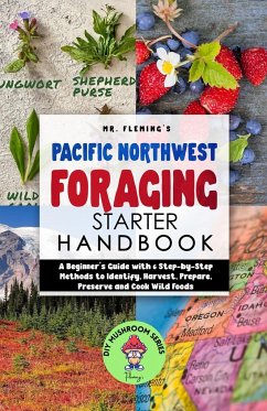 Pacific Northwest Foraging Starter Handbook - Fleming, Stephen