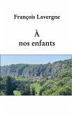 À nos enfants