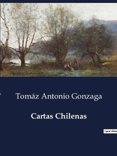 Cartas Chilenas - Gonzaga, Tomáz Antonio