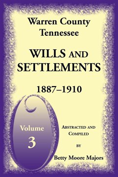 Warren County, Tennessee Wills and Settlements Volume 3, 1887-1910 - Majors, Berry