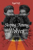 Sleeping Among Wolves