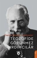 Teozofide Görünmez Yardimcilar - Webster Leadbeater, Charles