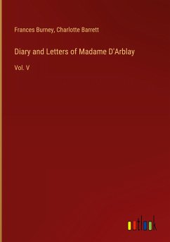 Diary and Letters of Madame D'Arblay