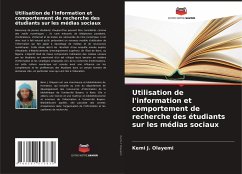 Utilisation de l'information et comportement de recherche des étudiants sur les médias sociaux - Olayemi, Kemi J.