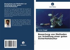 Bewertung von Methoden zur Schaffung einer guten Sicherheitskultur - Saggi, Karan