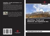 Identities, Youth and Violence: an explosive mix