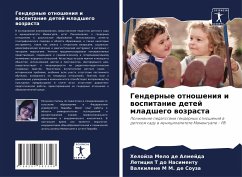 Gendernye otnosheniq i wospitanie detej mladshego wozrasta - Melo de Almejda, Helojza;do Nasimentu, Leticiq T;M. de Souza, Valkilene M