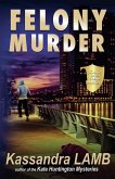 Felony Murder, A C.o.P. on the Scene Mystery