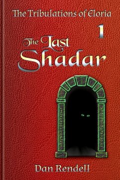 the Last Shadar (gloss cover paperback) - Rendell, Dan