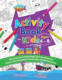 Activity Book for Kids Ages 6-8 - Young Dreamers Press