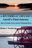 A Riverboat Odyssey - Astrid's Final Journey