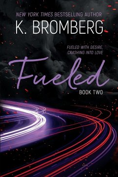 Fueled - Bromberg, K.