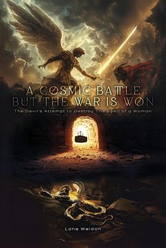 A Cosmic Battle But The War is Won - Weldon, Lane