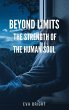 Beyond Limits - The Strength of the... - Bild 1