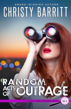 Random Acts of Outrage - Barritt, Christy