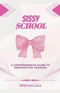 Sissy School - Lala, Mistress