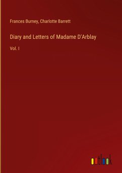 Diary and Letters of Madame D'Arblay