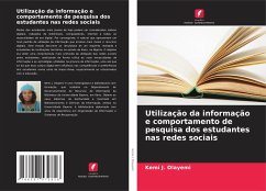 Utilização da informação e comportamento de pesquisa dos estudantes nas redes sociais - Olayemi, Kemi J.