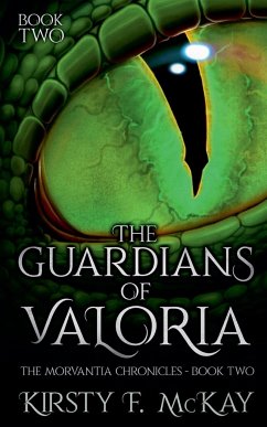 Guardians of Valoria - McKay, Kirsty F.