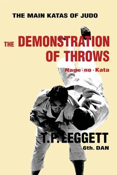 The Demonstration of Throws; Nage-no-Kata - Leggett, Trevor