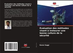 Évaluation des méthodes visant à instaurer une bonne culture de la sécurité - Saggi, Karan