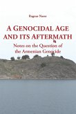 A Genocidal Age and its Aftermath