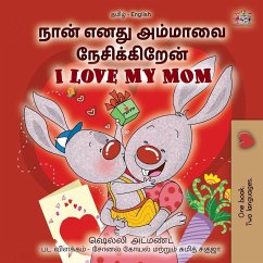 I Love My Mom (Tamil English Bilingual Book for Kids) - Admont, Shelley; Books, Kidkiddos