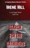 SEARCH FOR THE GATHERERS