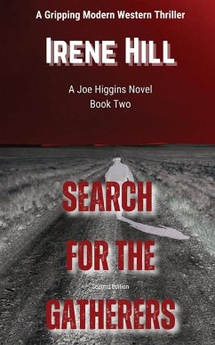 SEARCH FOR THE GATHERERS - Hill, Irene