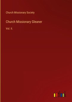 Church Missionary Gleaner - Church Missionary Society