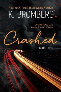 Crashed - Bromberg, K.