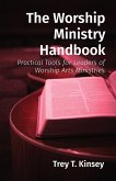 The Worship Ministry Handbook