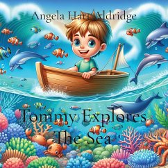 Tommy Explores The Sea - Aldridge, Angela Hart