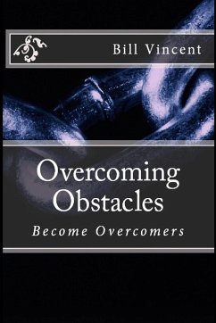 Overcoming Obstacles - Vincent, Bill