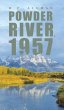 Powder River, 1957 - Bild 1