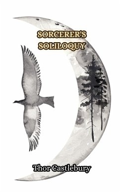 Sorcerer's Soliloquy - Castlebury, Thor