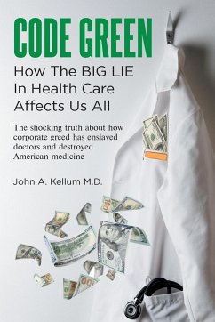 Code Green - Kellum M. D., John A.