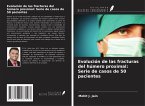 Evolución de las fracturas del húmero proximal: Serie de casos de 50 pacientes