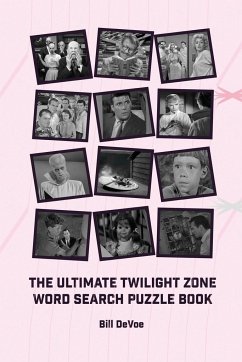 The Ultimate Twilight Zone Word Search Puzzle Book - Devoe, Bill