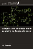 Adquisición de datos en el registro de fondo de pozo