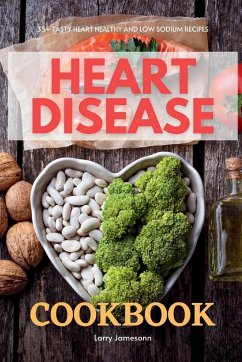 Heart Disease Cookbook - Jamesonn, Larry