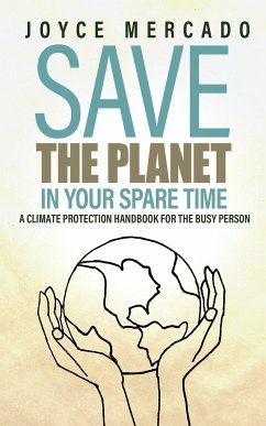 Save the Planet in Your Spare Time - Mercado, Joyce