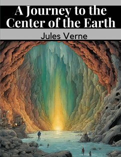 A Journey to the Center of the Earth - Jules Verne