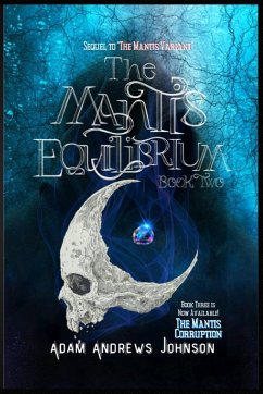 The Mantis Equilibrium - Book Two - Johnson, Adam Andrews