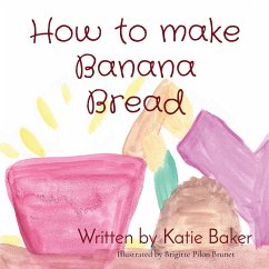 How to make Banana Bread - Baker, Katie
