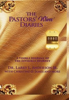 The Pastors' Wives' Diaries - Anderson, Larry L; James, Christine O