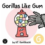 Gorillas Like Gum