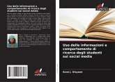 Uso delle informazioni e comportamento di ricerca degli studenti sui social media Uso delle informazioni e comportamento di ricerca degli studenti sui social media